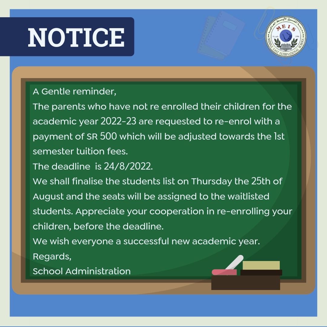 Re enrollment notice Middle East International School